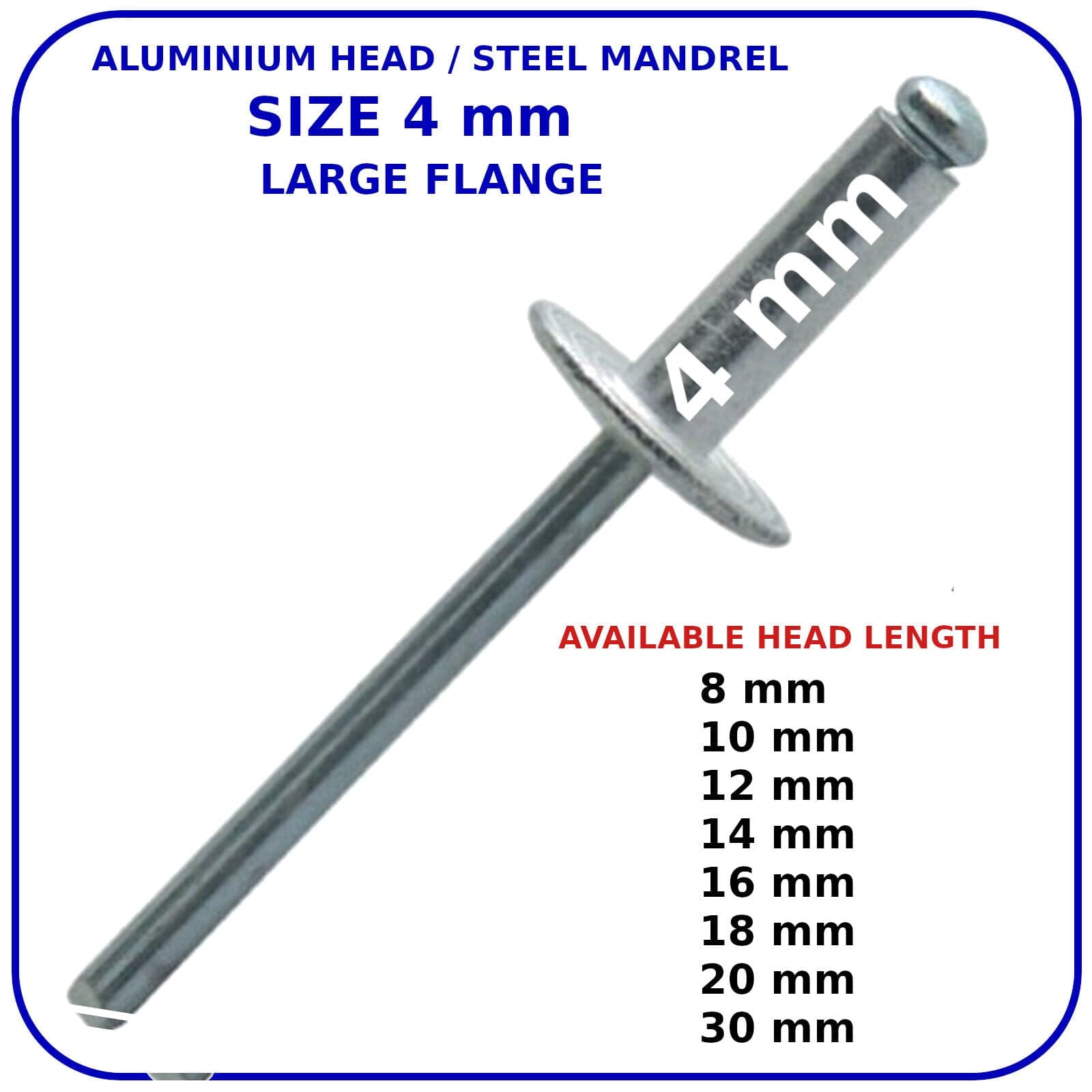 POP RIVETS 4mm LARGE FLANGE ALUMINIUM HEAD-STEEL MANDREL DOME BLIND
