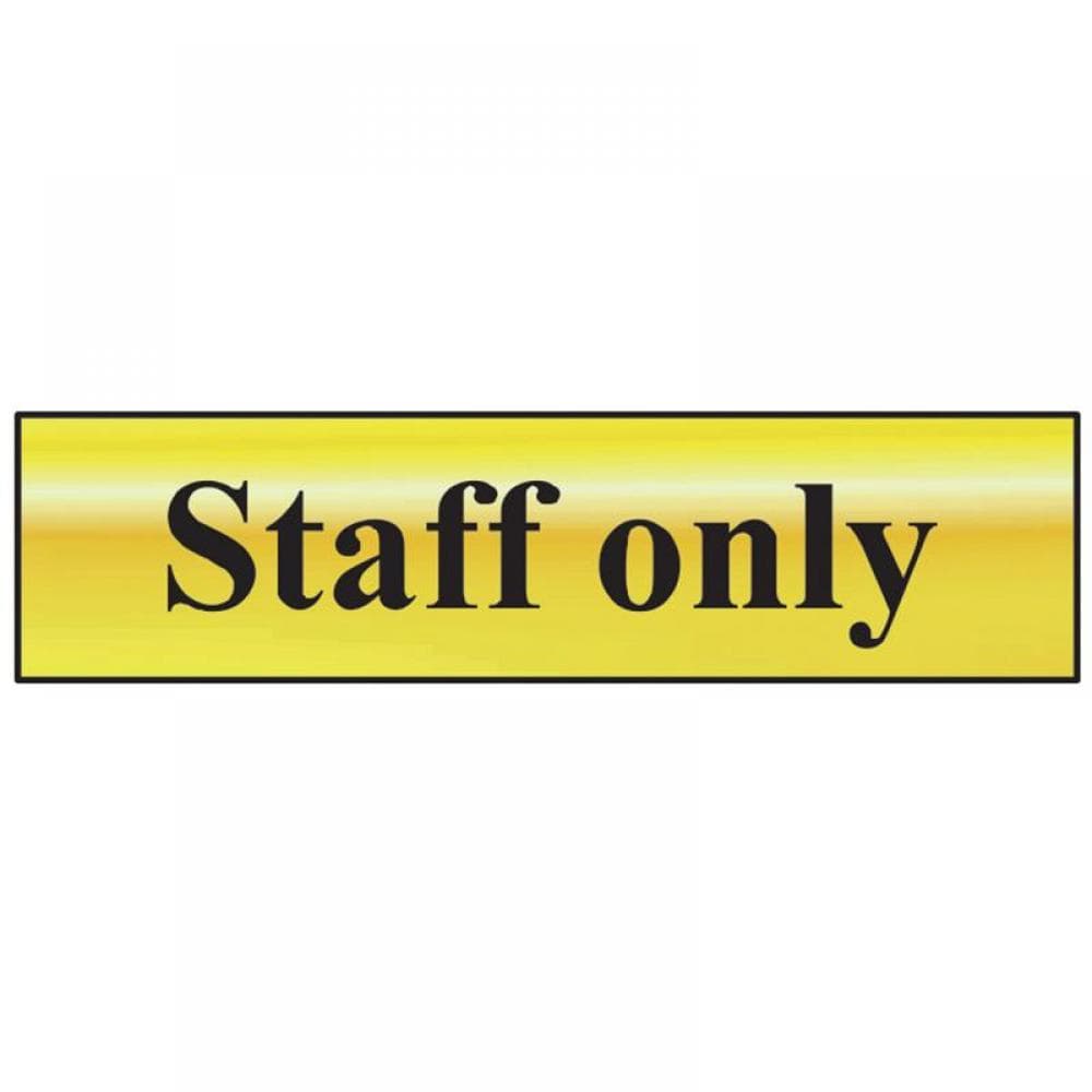 Scan 6013 Staff Only - Polished Brass Effect 200 X 50Mm
